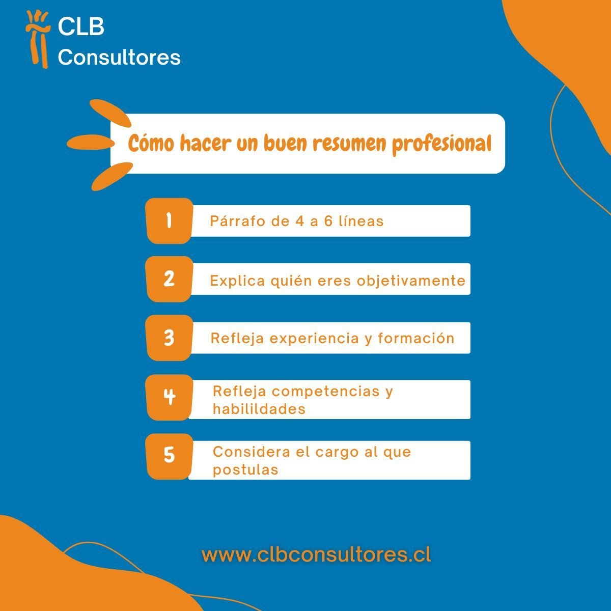 ¿Cómo hacer un buen resumen profesional en tu CV? - CLB Consultores